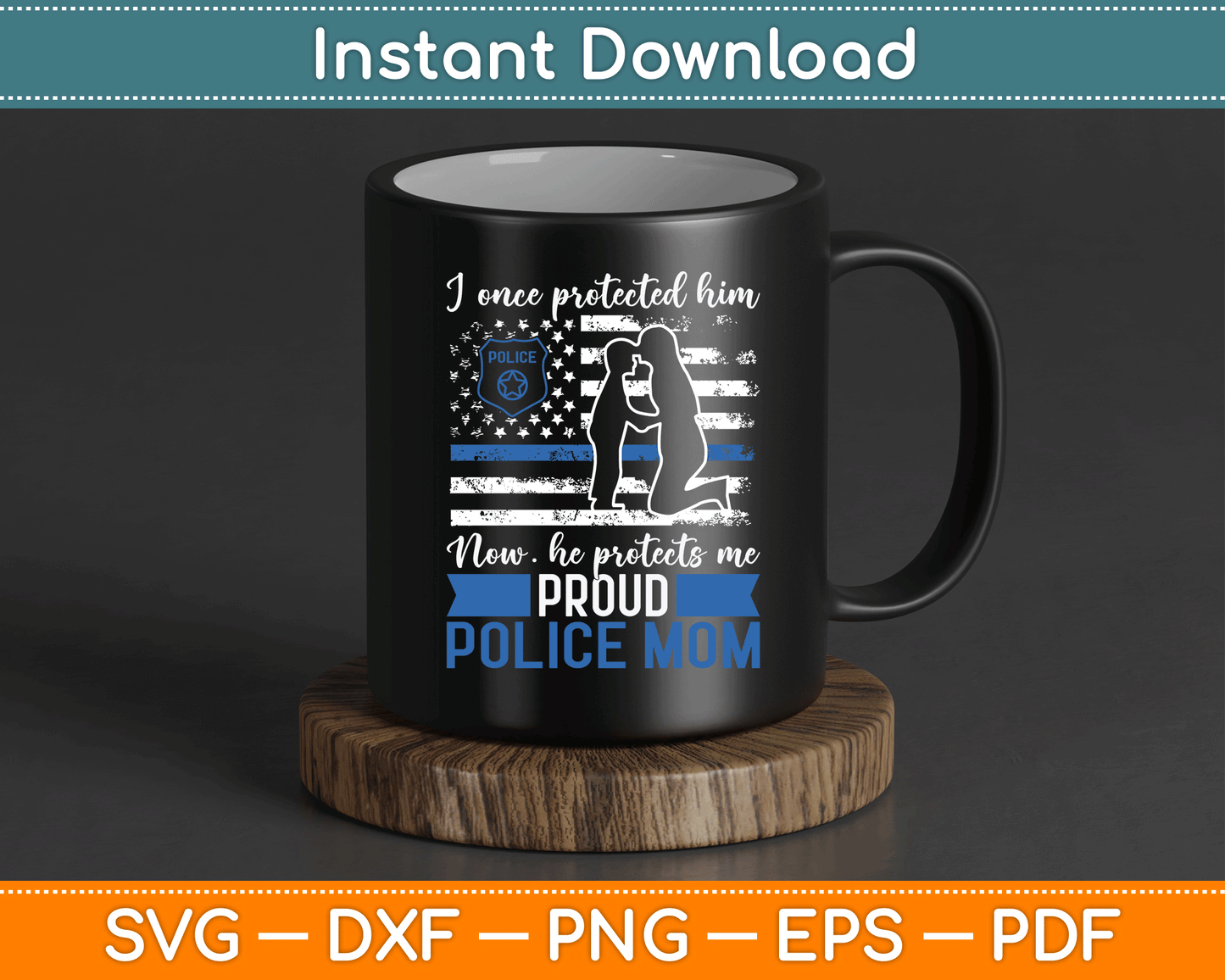 Thin Blue Line American Flag Proud Police Mom SVG Digital Cutting File