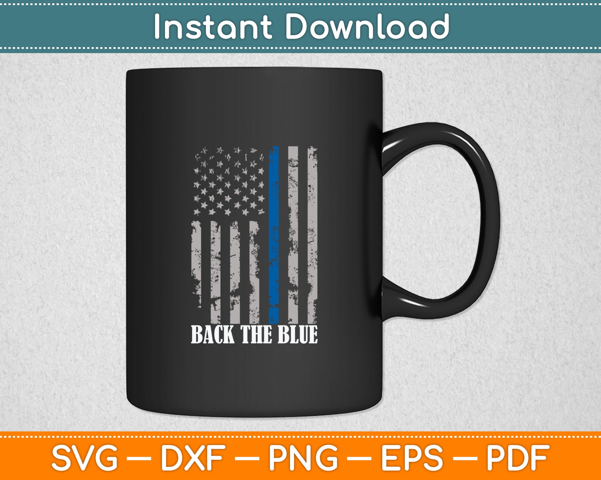Thin Blue Line Back the Blue American Flag Police Support Svg Digital Cutting File