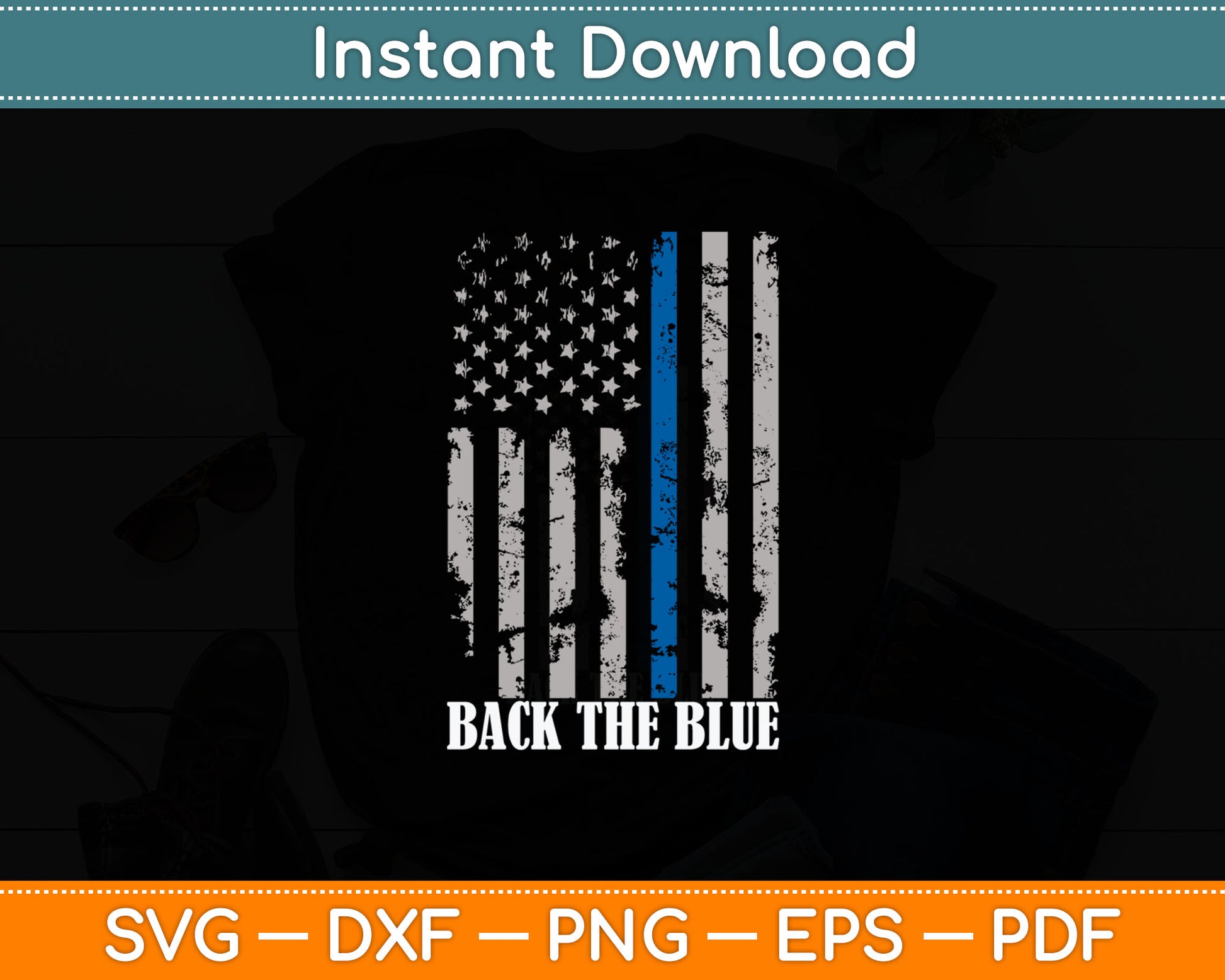 Thin Blue Line Back the Blue American Flag Police Support Svg Digital Cutting File