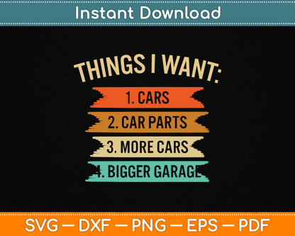 Things I Want Car Parts Enthusiast Auto Mechanic Engine SVG Digital Cutting File