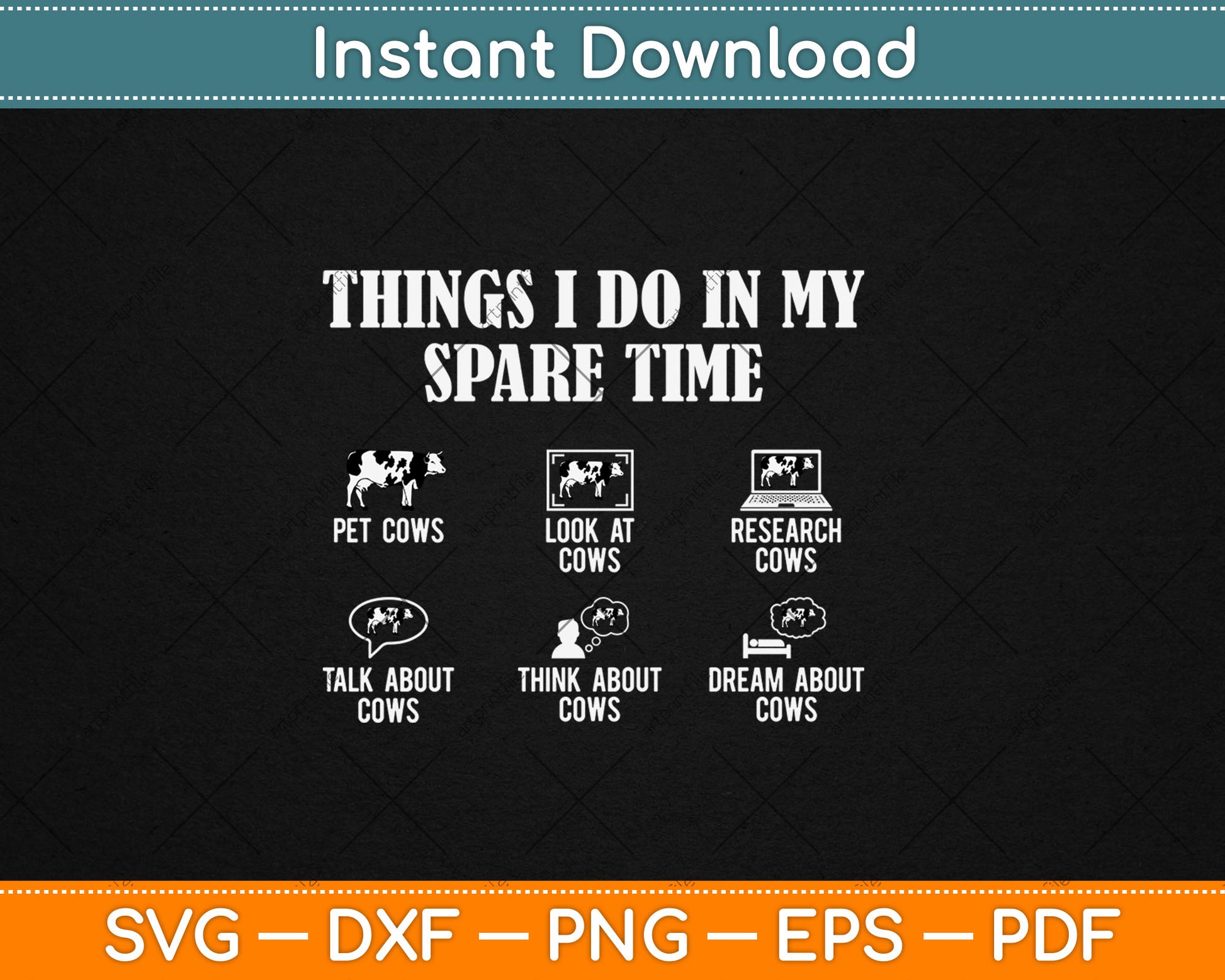 Things I Do In My Spare Time Cow Lover Farmer Cows Svg Digital Cutting File