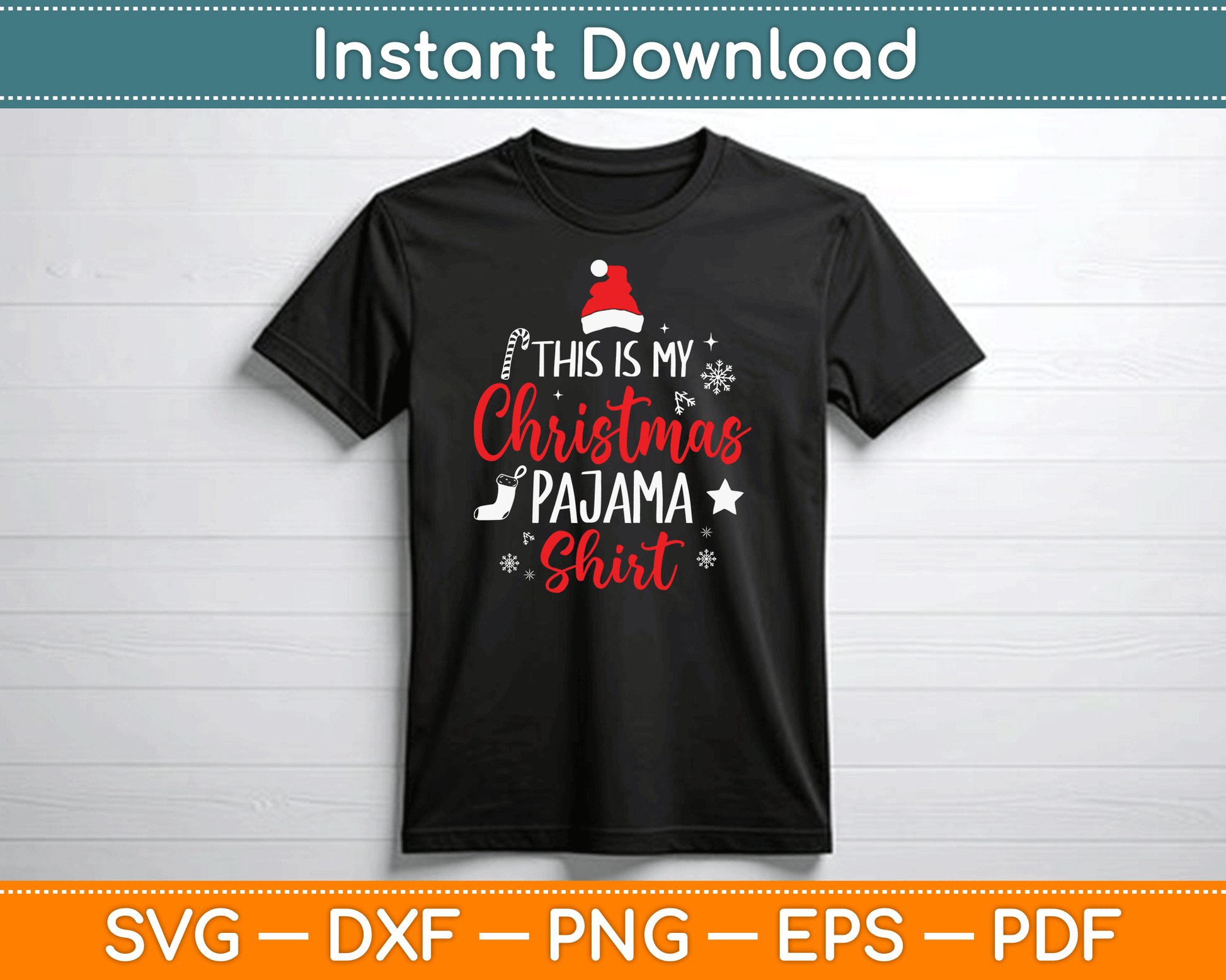 This Is My Christmas Pajama Shirt SVG Digital Cutting File