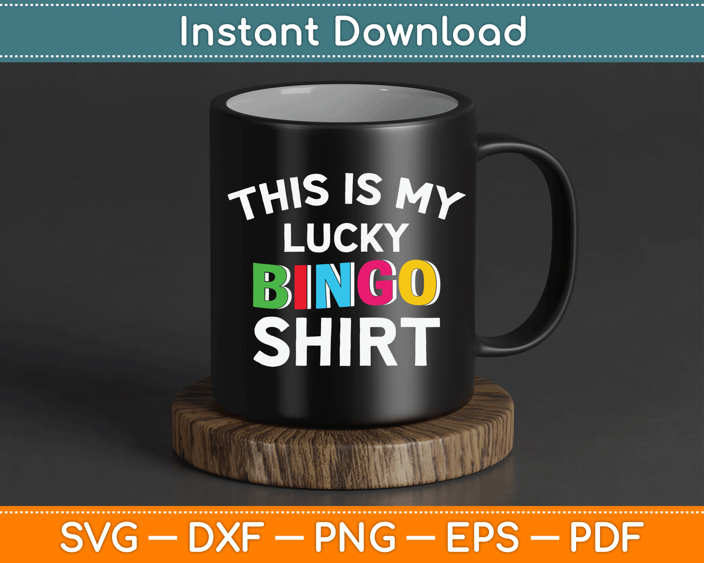 This Is My Lucky Bingo Shirt SVG Digital Cutting File