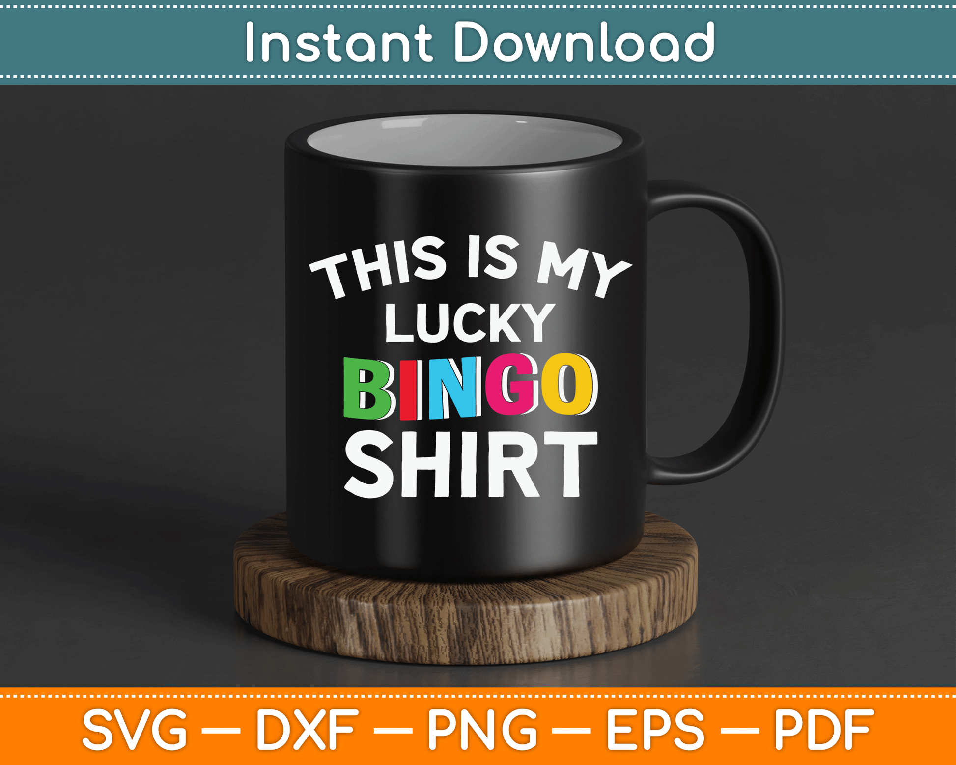 This Is My Lucky Bingo Shirt SVG Digital Cutting File