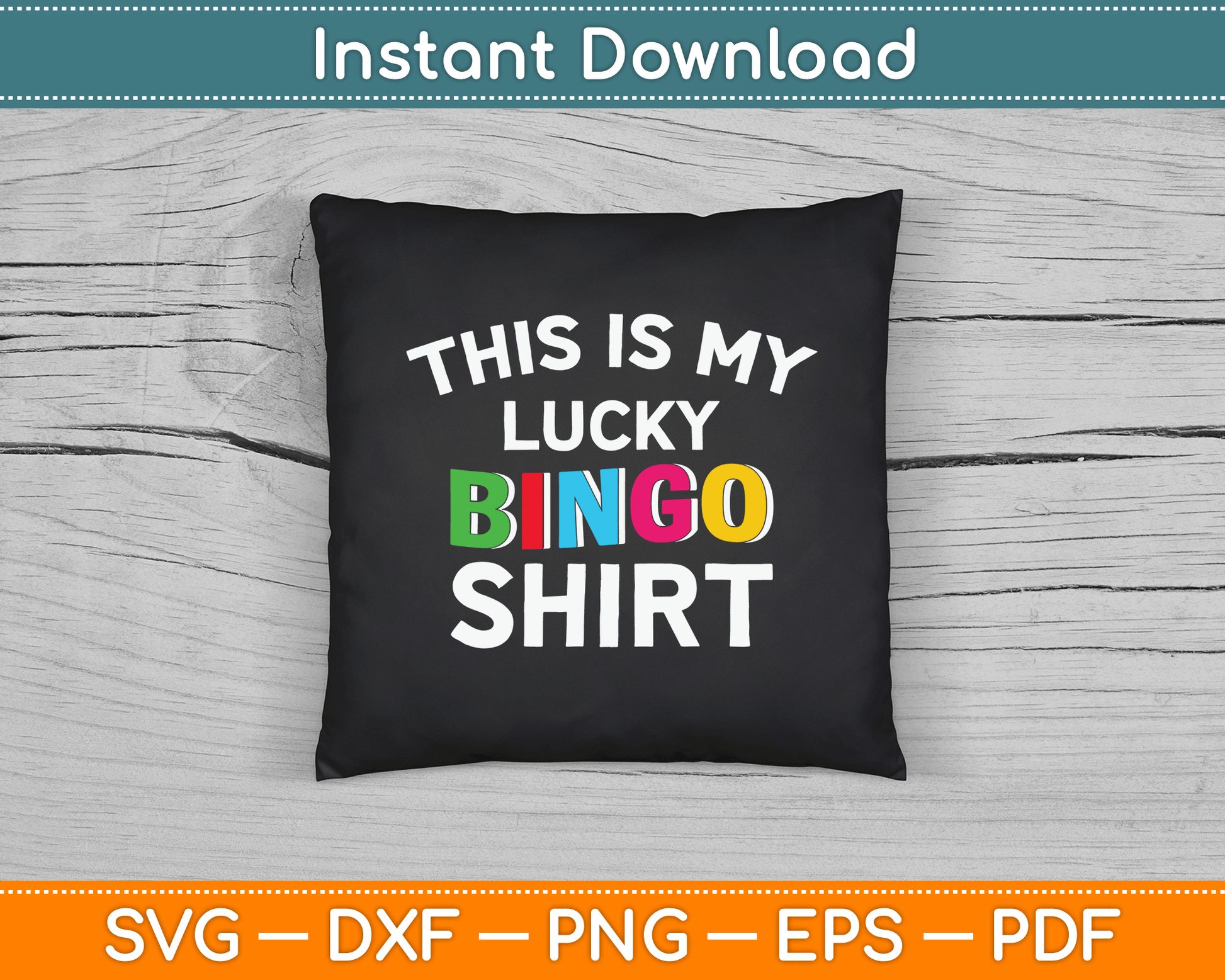 This Is My Lucky Bingo Shirt SVG Digital Cutting File