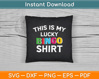 This Is My Lucky Bingo Shirt SVG Digital Cutting File