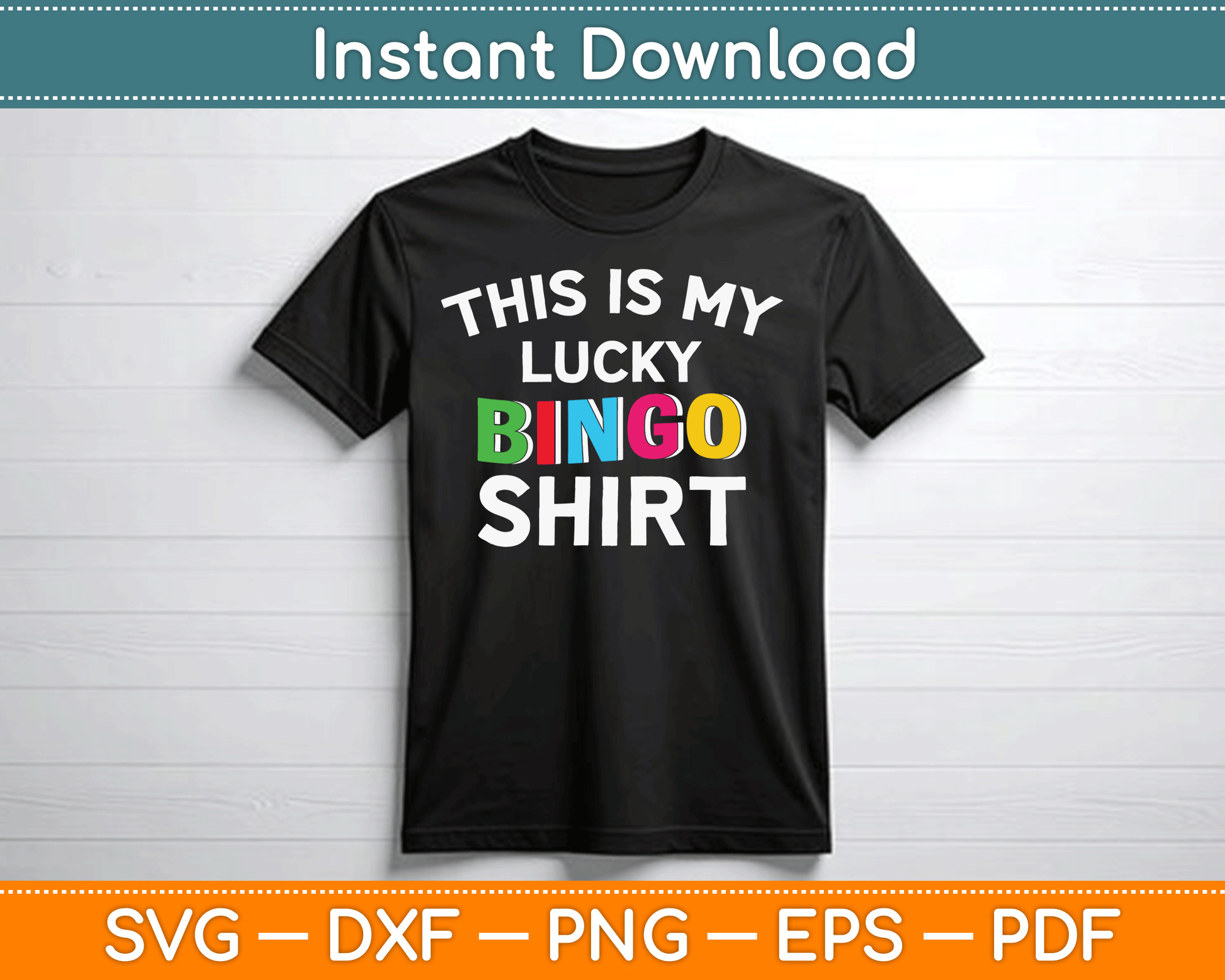 This Is My Lucky Bingo Shirt SVG Digital Cutting File