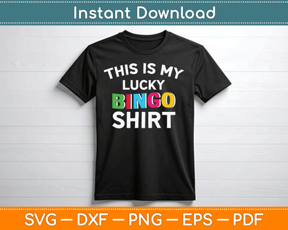 This Is My Lucky Bingo Shirt SVG Digital Cutting File