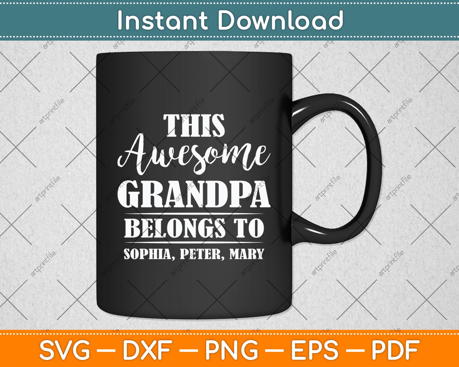 This Awesome Grandpa Belongs To Sophia Peter Mary Svg Digital Cutting File