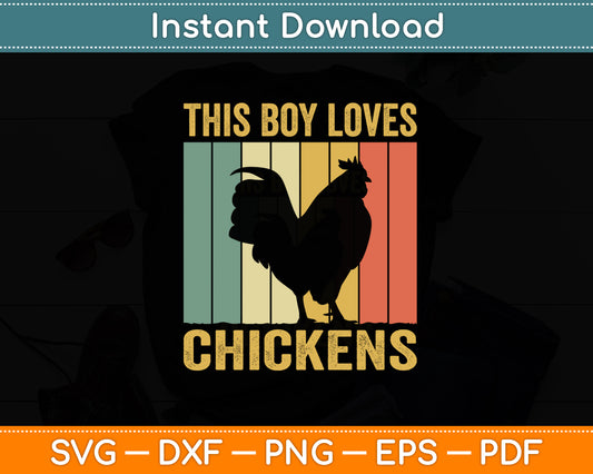 This Boy Loves Chickens Boys Chicken Svg Png Dxf Digital Cutting File