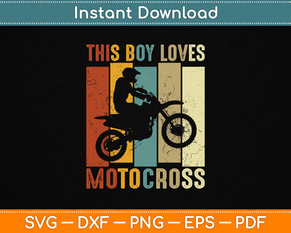 This Boy Loves Motocross Boys Dirt Bike SVG PNG Digital Cutting File