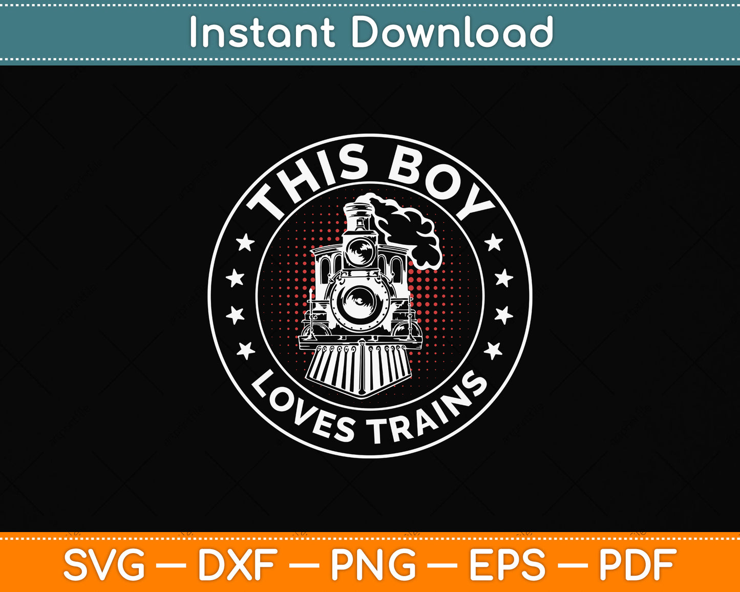 This Boy Loves Trains Lover Railway Svg Png Dxf Digital Cutting File