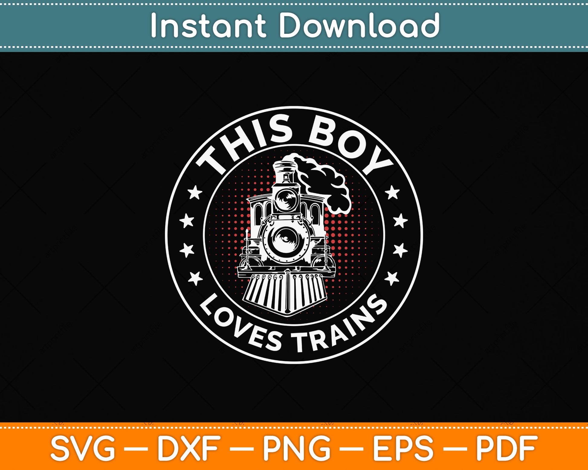 This Boy Loves Trains Lover Railway Svg Png Dxf Digital Cutting File