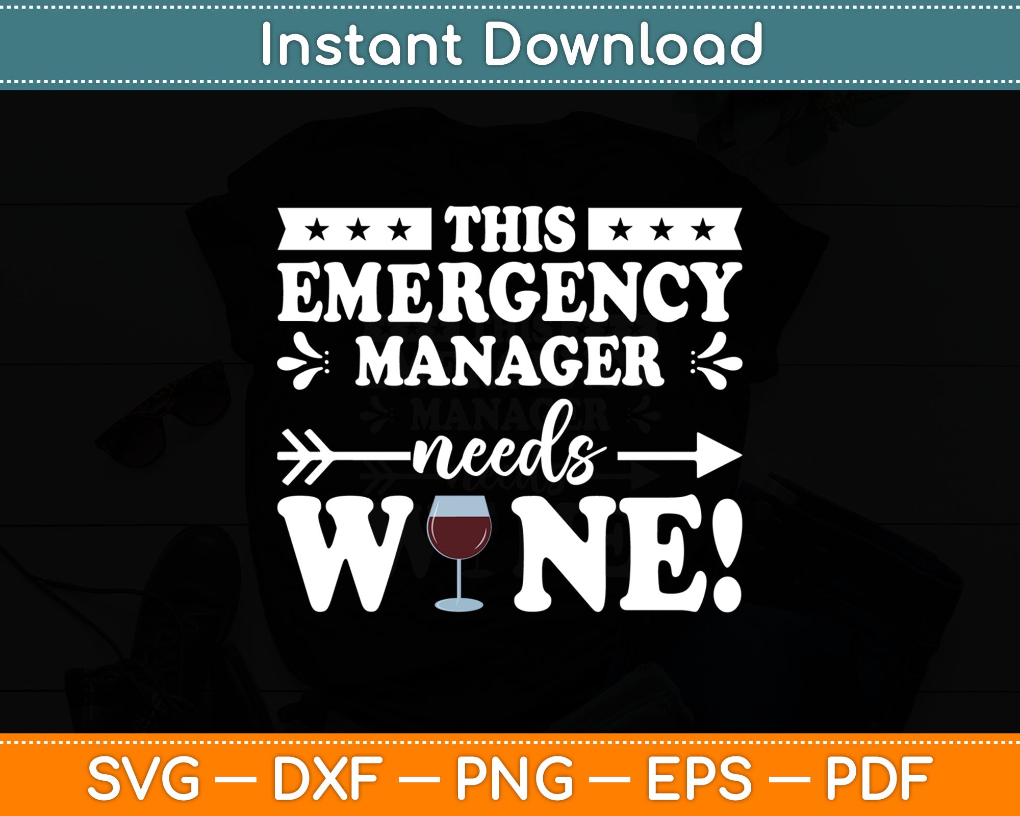 This Emergency Manager Needs Wane! Svg Digital Cutting File – artprintfile