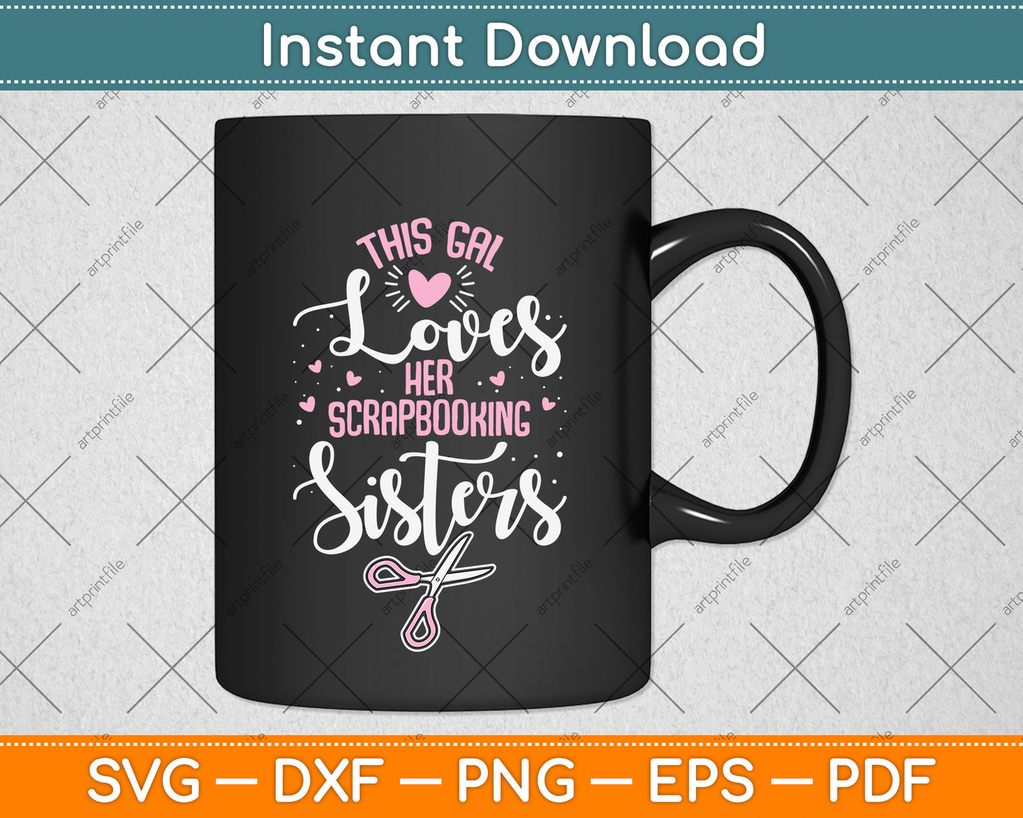This Gal Loves Her Scrapbooking Sisters Svg Png Dxf Digital Cutting File