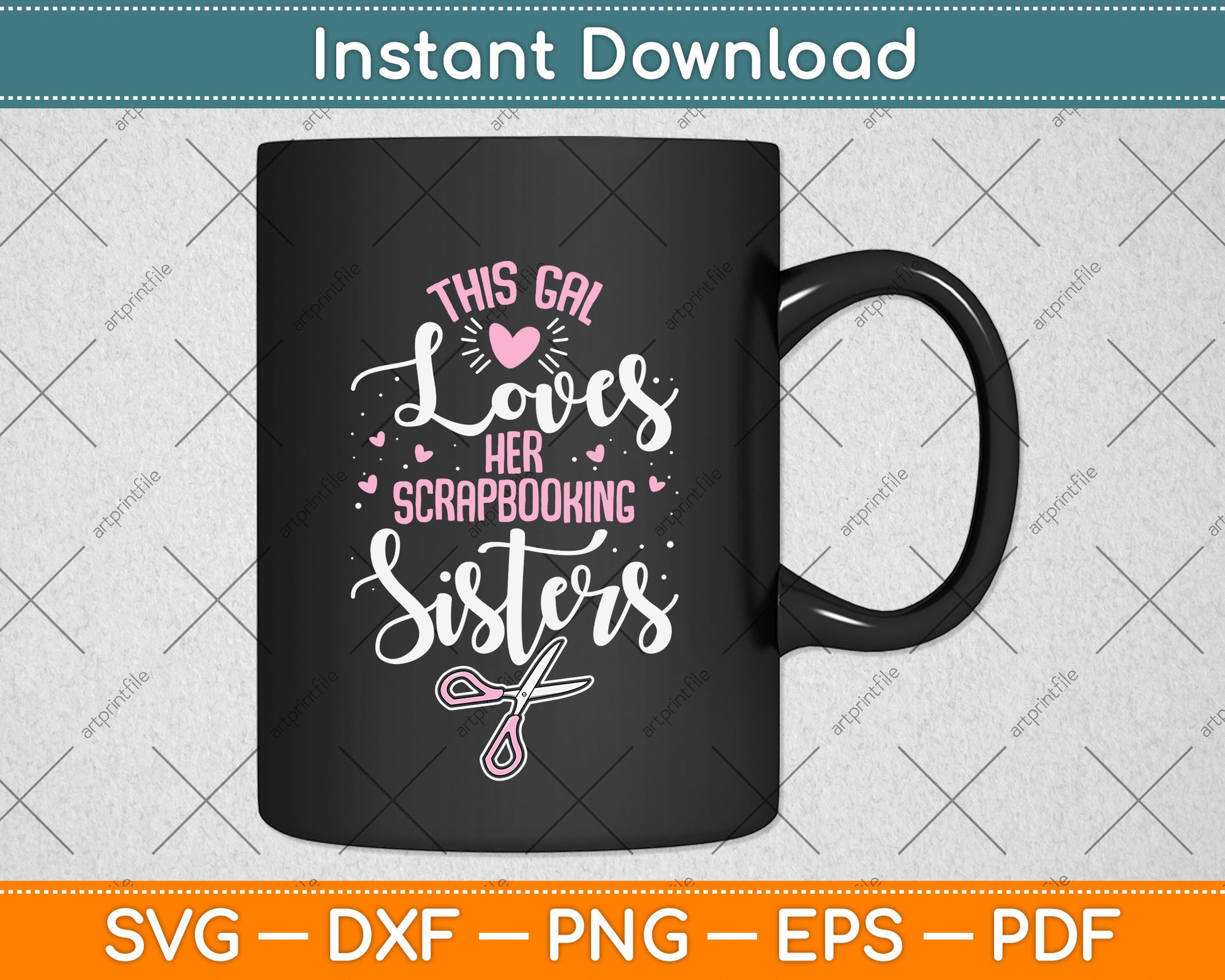This Gal Loves Her Scrapbooking Sisters Svg Png Dxf Digital Cutting File