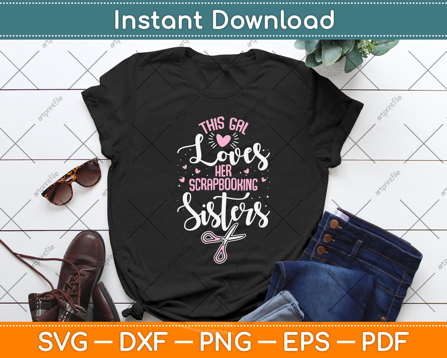 This Gal Loves Her Scrapbooking Sisters Svg Png Dxf Digital Cutting File