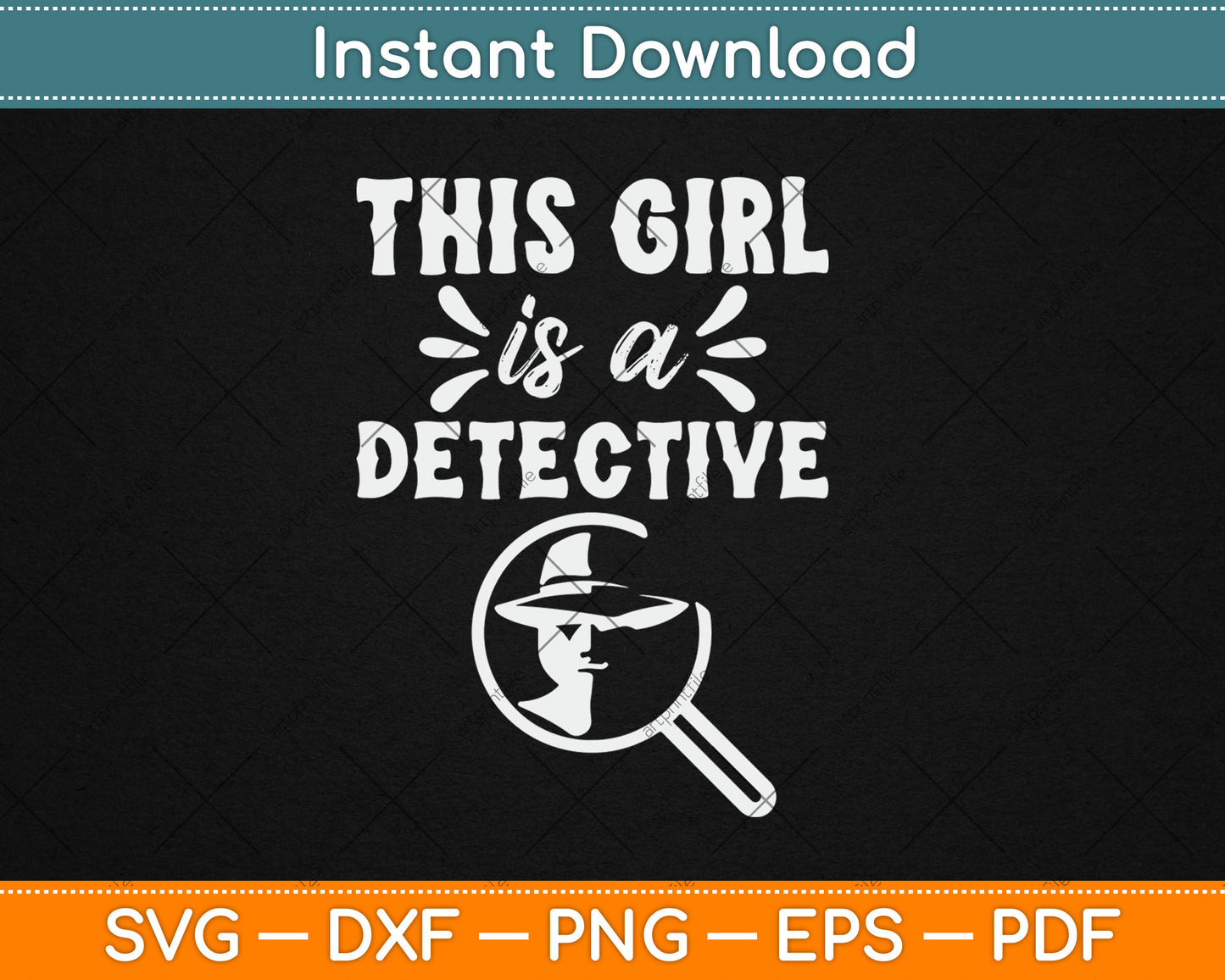 This Girl Is A Detective Espionage True Crime Spying Svg Digital Cutting File