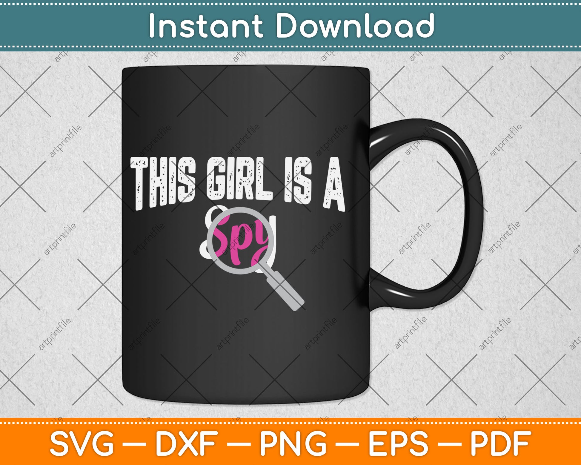 This Girl Is A Spy Funny Detective Svg Digital Cutting File