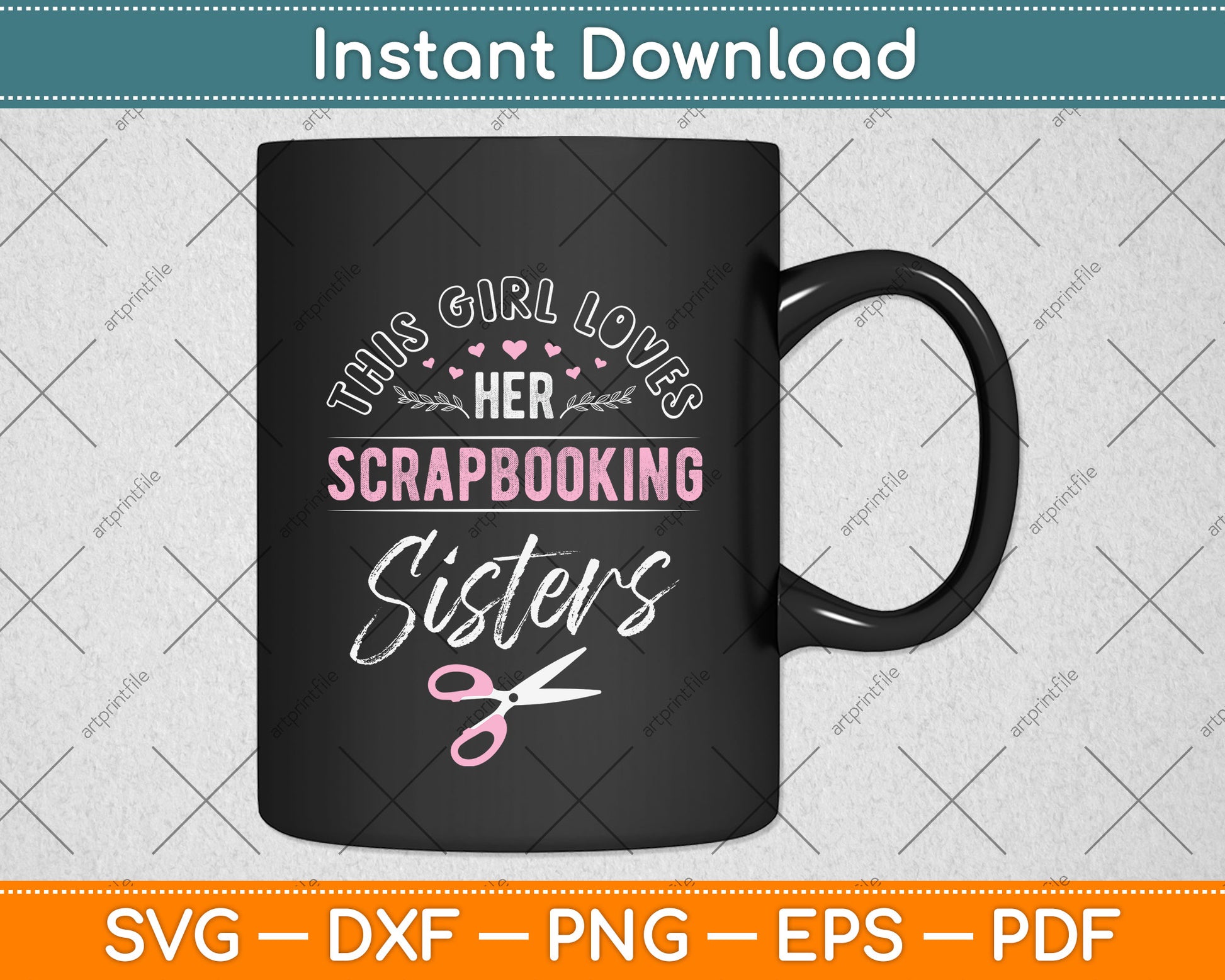 This Girl Loves Her Scrapbooking Sister Svg Png Dxf Digital Cutting File