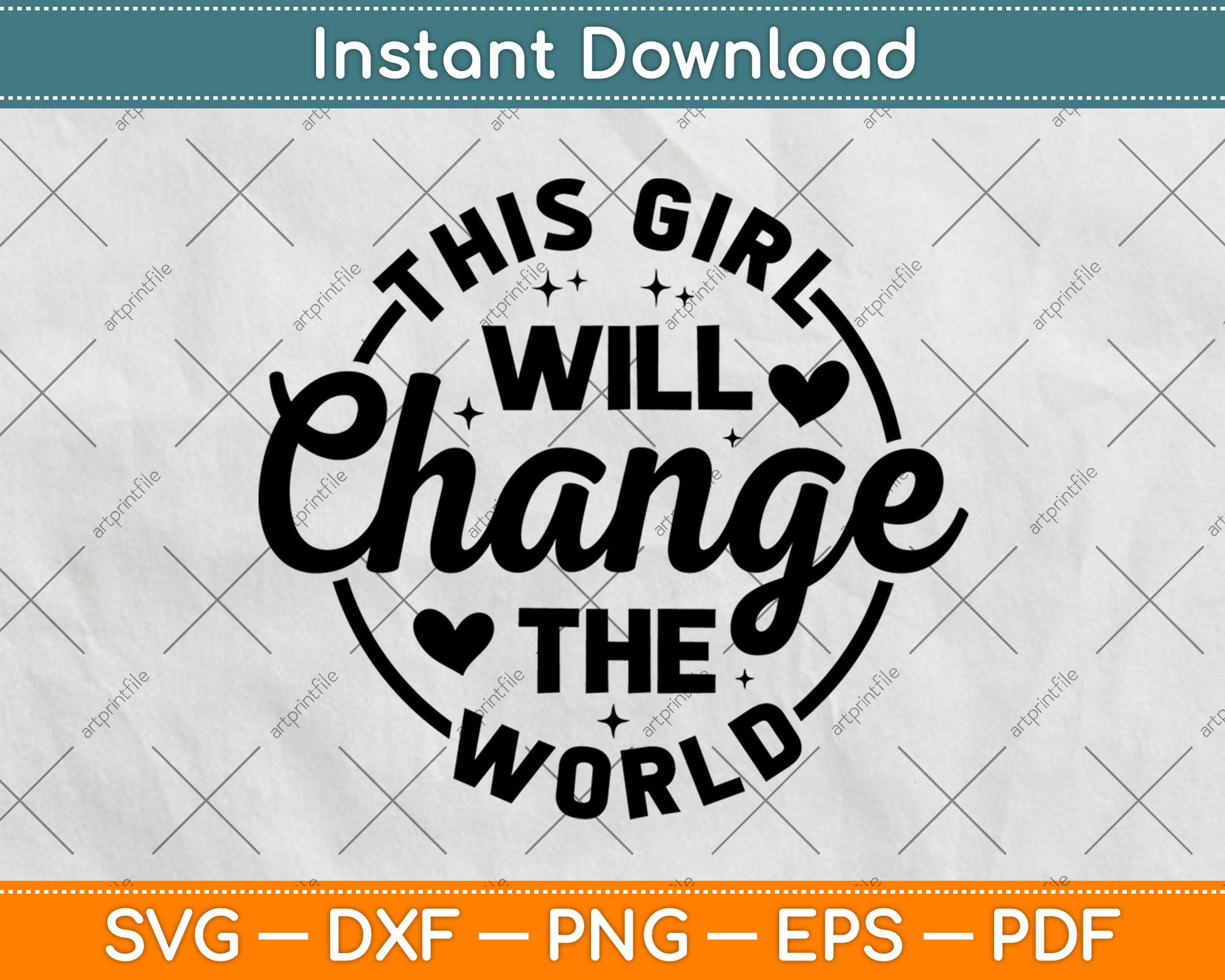 This Girl Will Change the World Svg Digital Cutting File