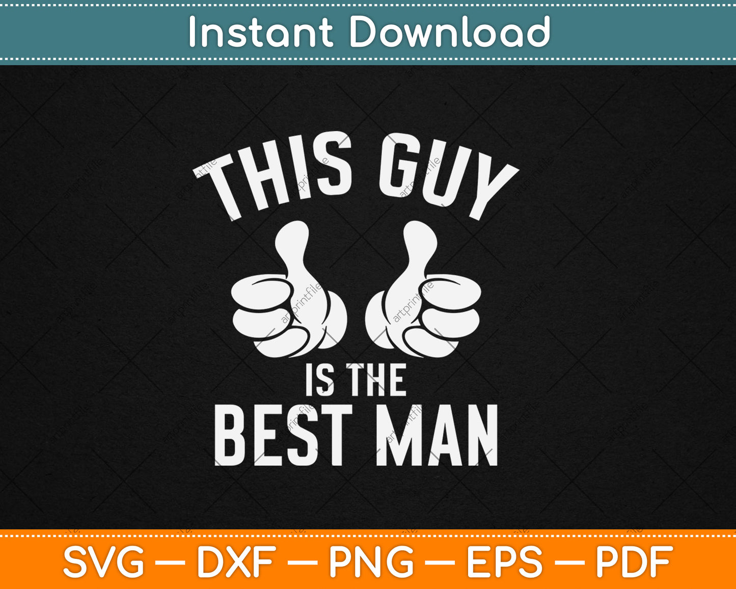 This Guy Is The Best Man Bachelor Supplies Party Wedding Svg Digital Cutting File