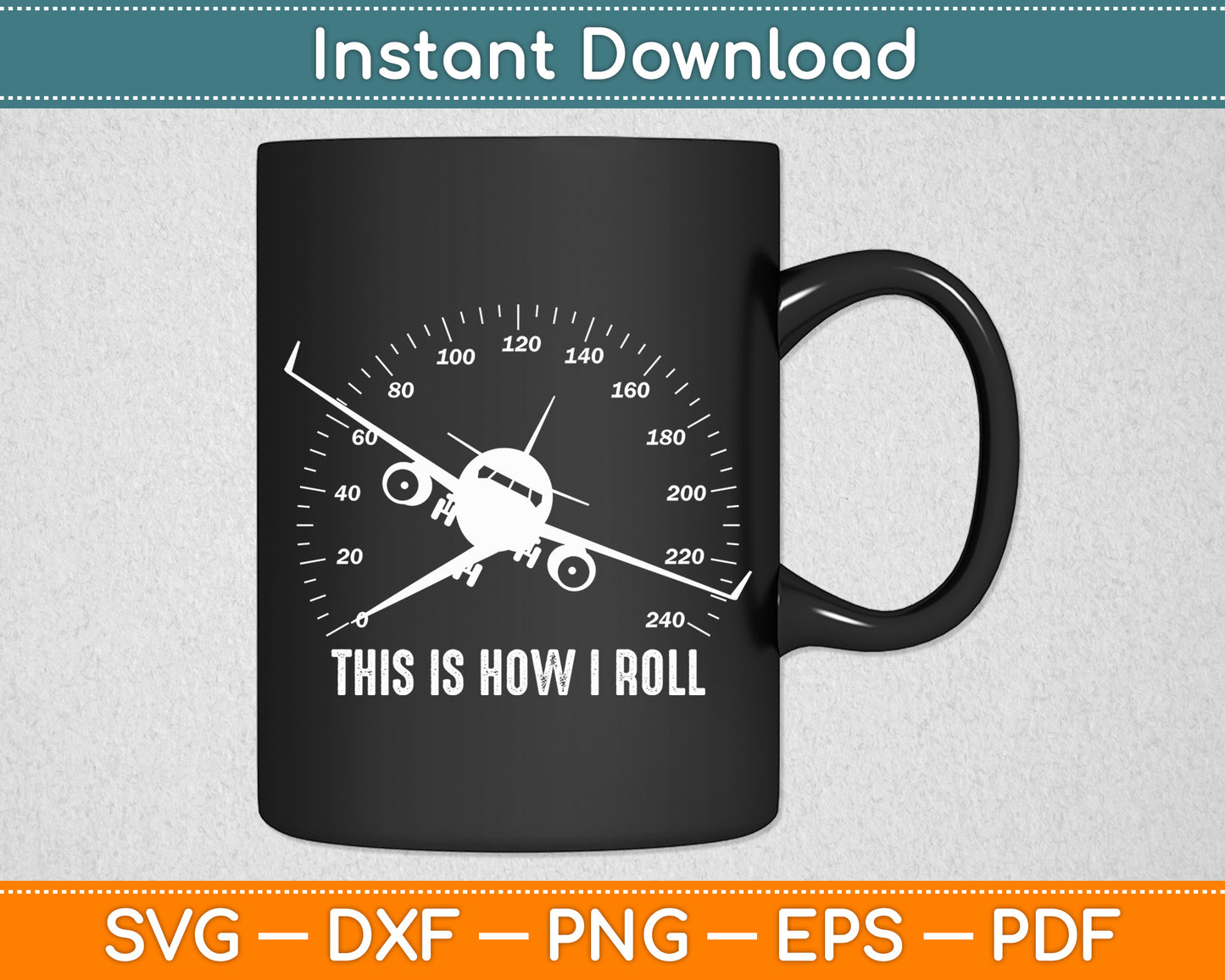 This Is How I Roll Airplane Pilot Svg Png Dxf Digital Cutting File