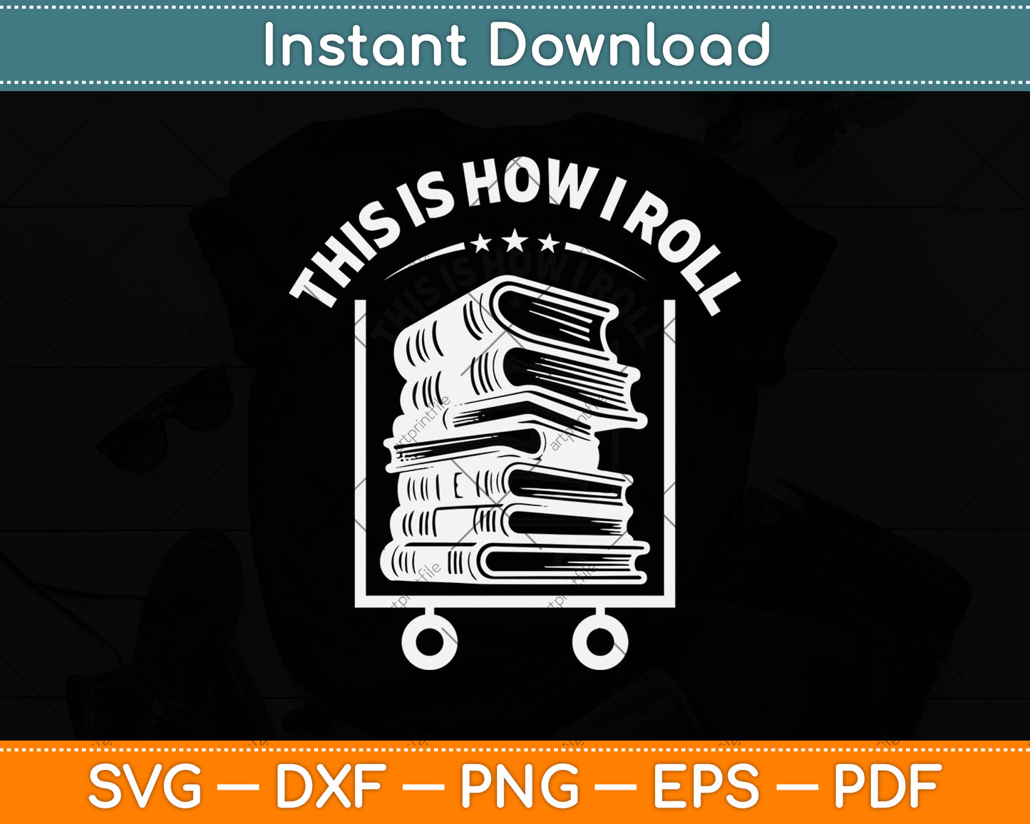 This Is How I Roll Funny Librarian Svg Digital Cutting File