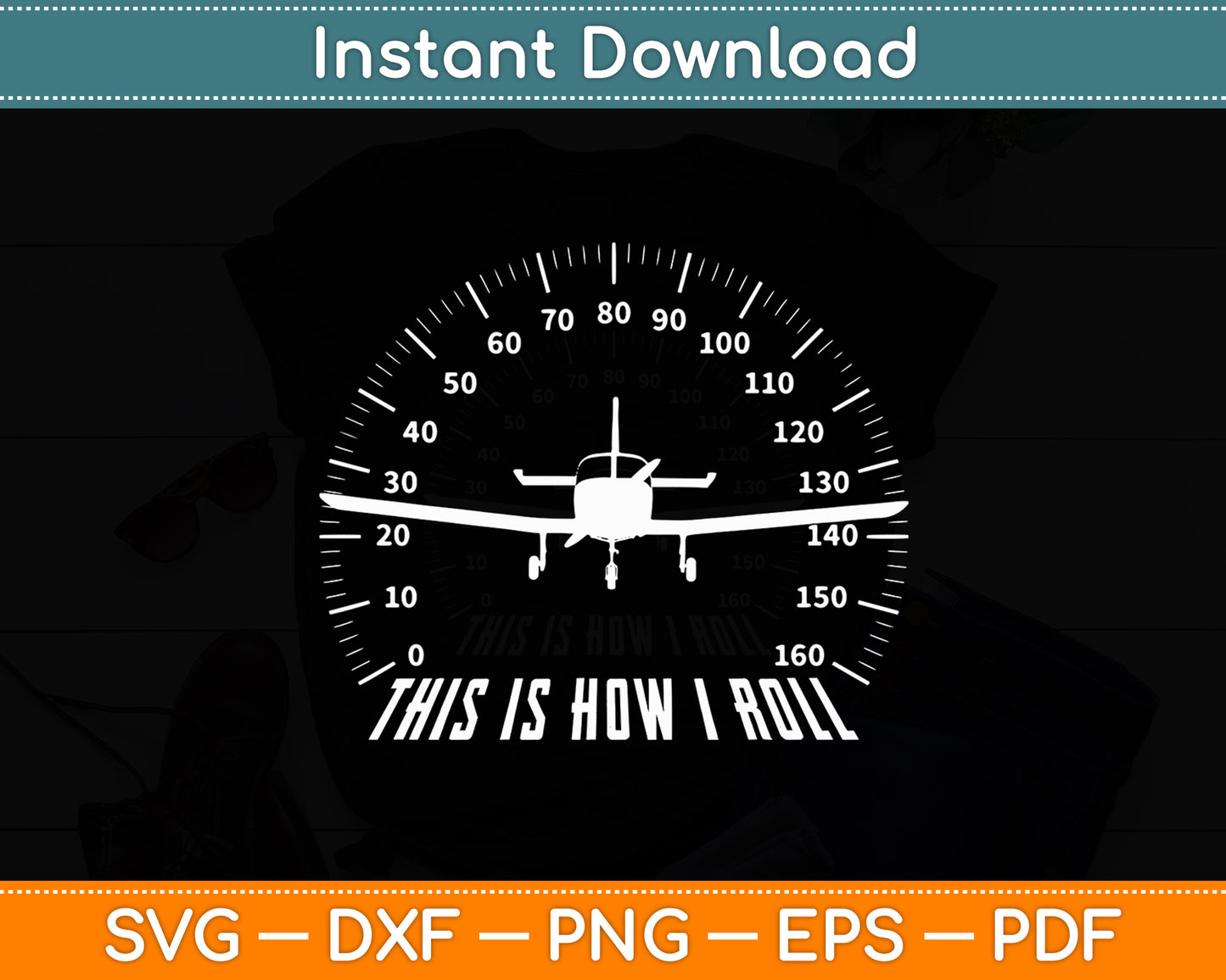 This Is How We Roll Pilot Airplane Aircraft Funny Svg Png Dxf Digital Cutting File