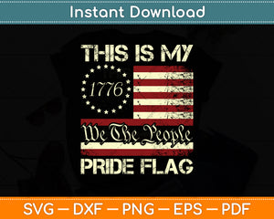 This Is My Pride Flag USA American 4th of July Patriotic Svg Digital Cutting File