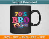 This Is My 70-s Bro Costume 60's 70's Party Svg Digital Cutting File