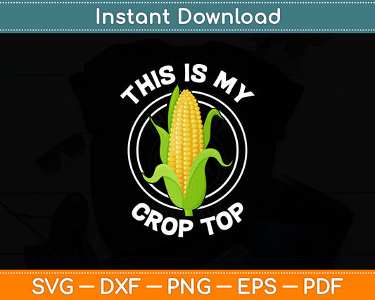 This Is My Crop Top Svg Digital Cutting File