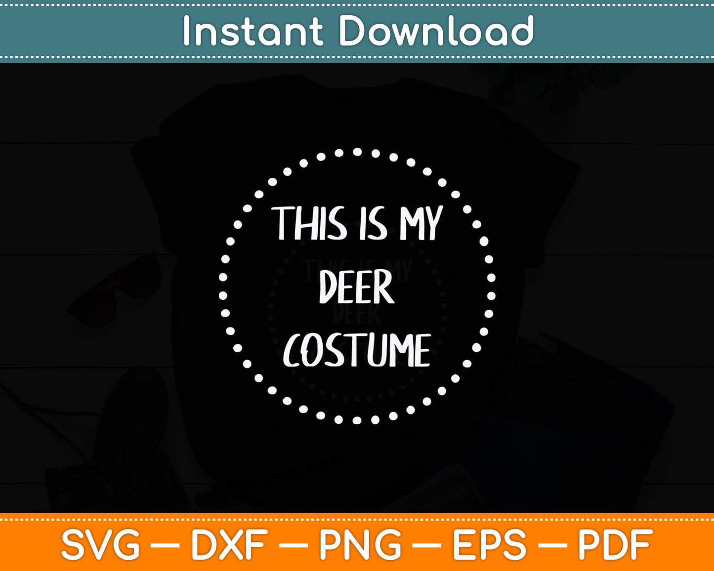 This Is My Deer Costume Svg Digital Cutting File