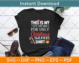 This Is My It’s Too Hot For Ugly Christmas Sweaters Shirt Svg Digital Cutting File