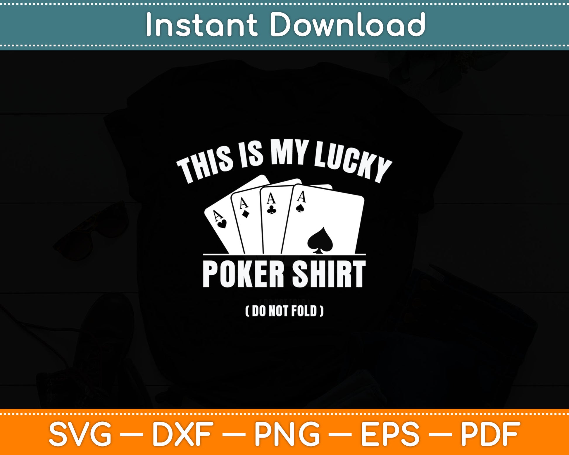 This Is My Lucky Poker Shirt Poker Player Poker Cards Game Luck Svg Digital Cutting File