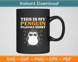 This Is My Penguin Pajama Shirt Svg Digital Cutting File