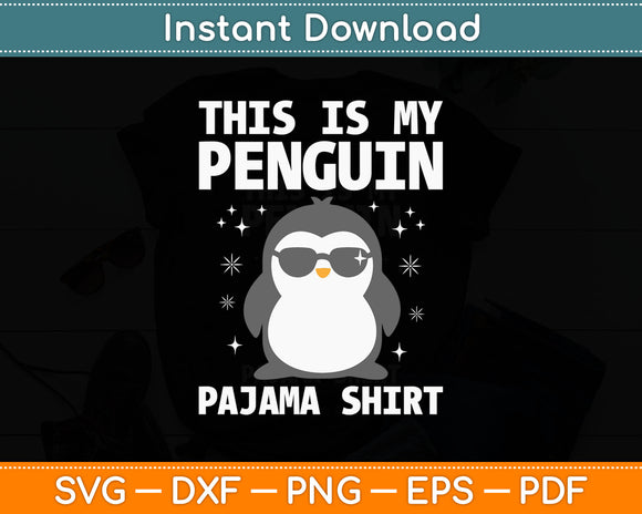 This Is My Penguin Pajama Shirt Svg Design Digital Cutting File