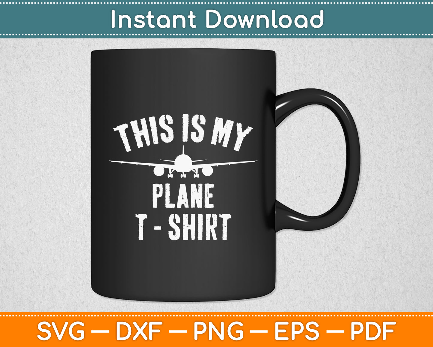 This Is My Plane T-Shirt Airplane Pilot Svg Png Dxf Digital Cutting File