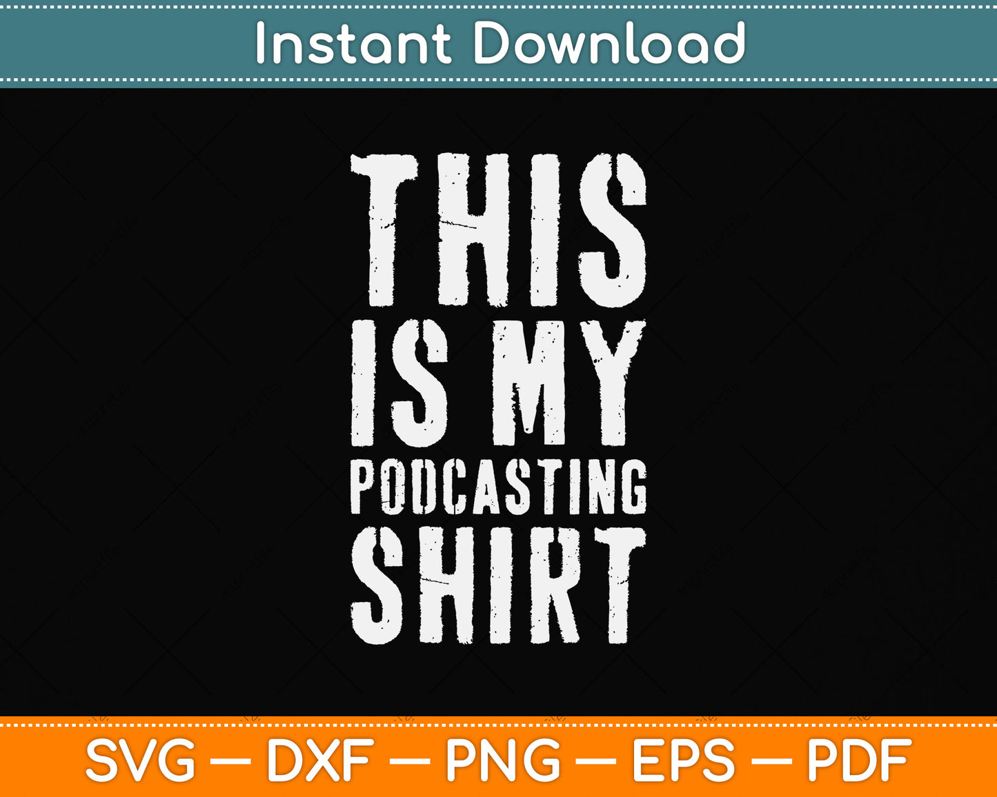 This Is My Podcasting Gift Funny Podcast Svg Png Dxf Digital Cutting File