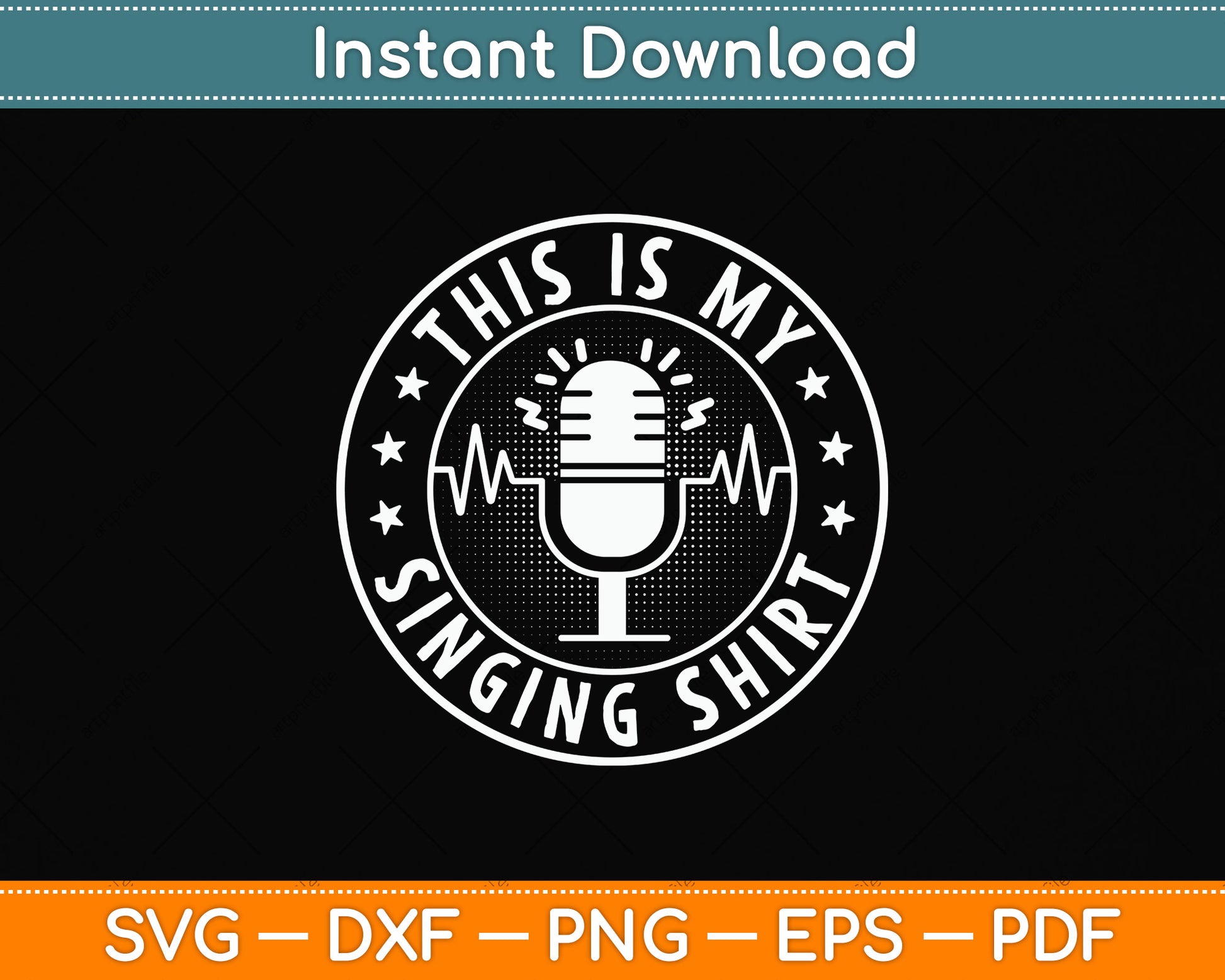 This Is My Singing Shirt Microphone Svg Png Dxf Digital Cutting File