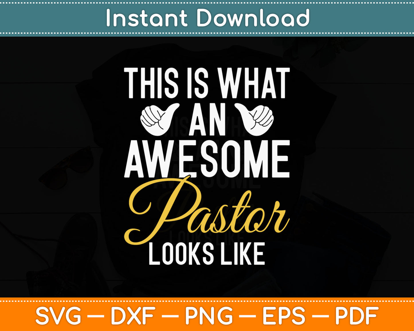 This Is What Awesome Pastor Looks Like Svg Digital Cutting File