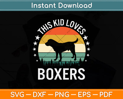 This Kid Loves Boxer Funny Vintage Svg Png Dxf Digital Cutting File