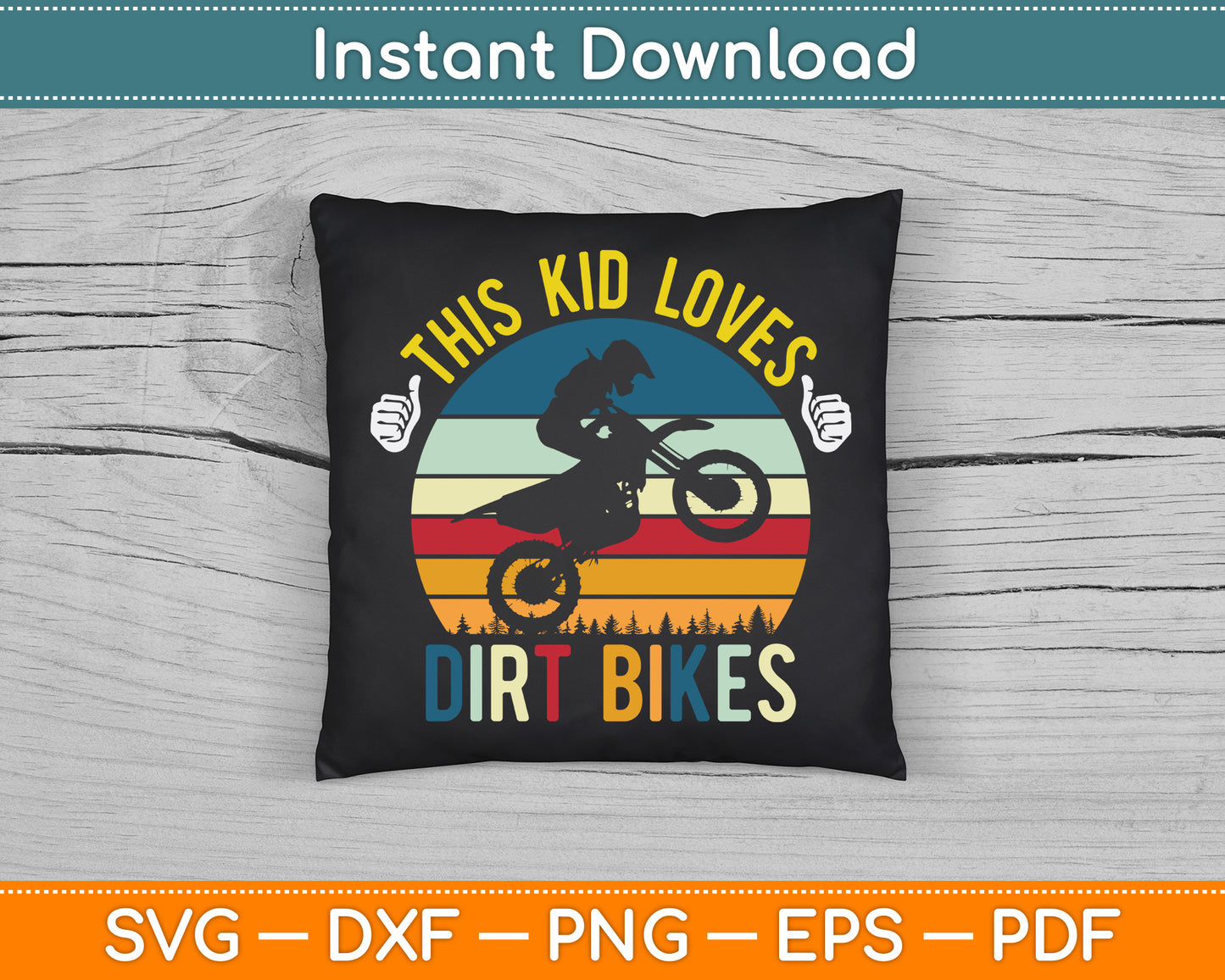 This Kid Loves Dirt Bikes Motocross Dirt Bike SVG PNG Digital Cutting File