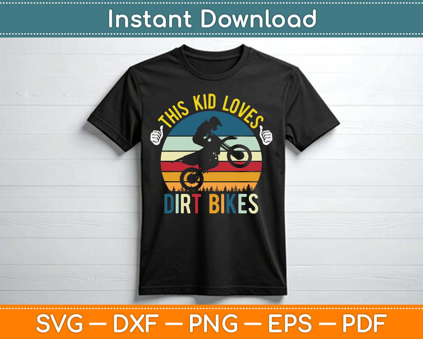 This Kid Loves Dirt Bikes Motocross Dirt Bike SVG PNG Digital Cutting File