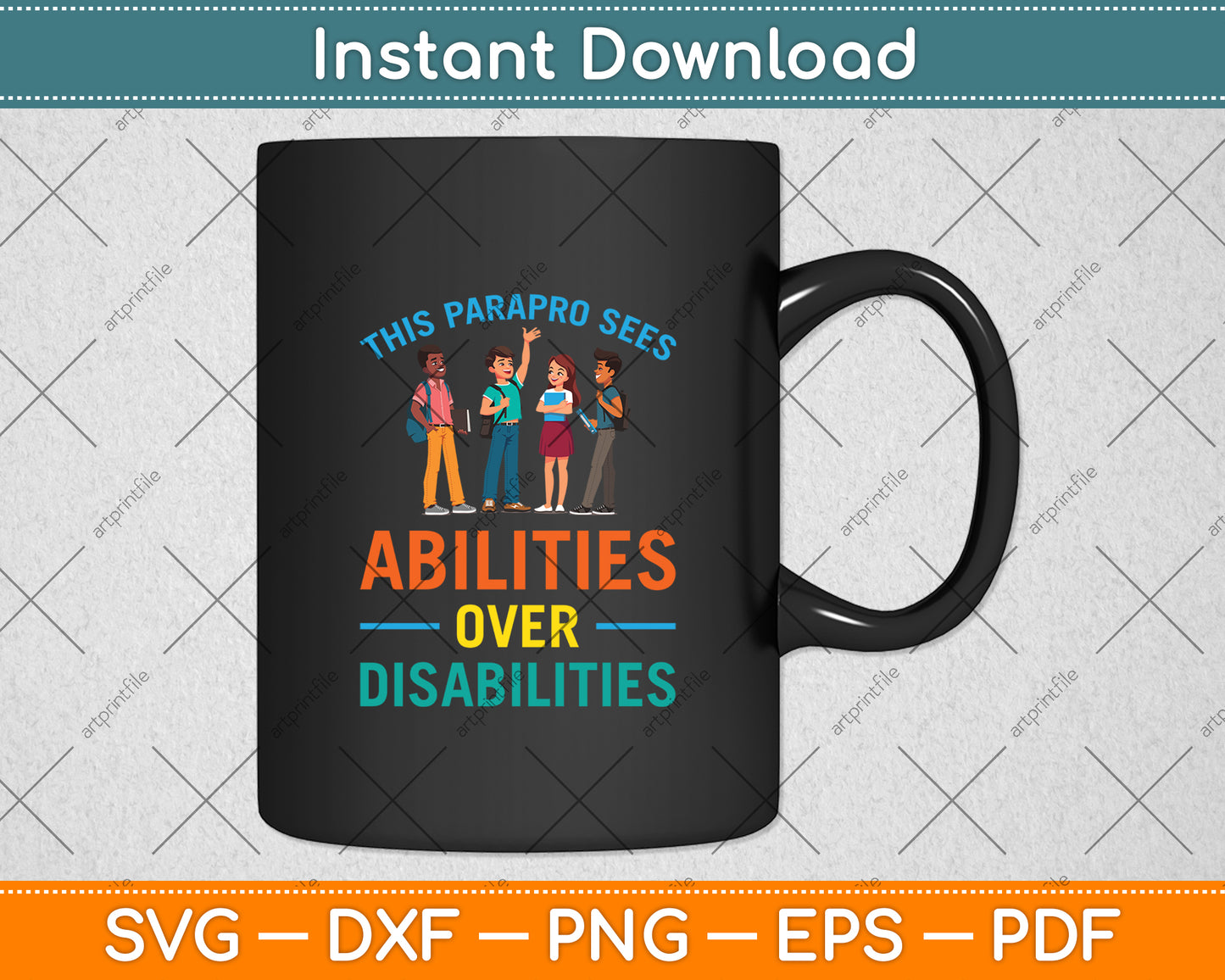 This Parapro Sees Abilities Over Disabilities Svg Digital Cutting File
