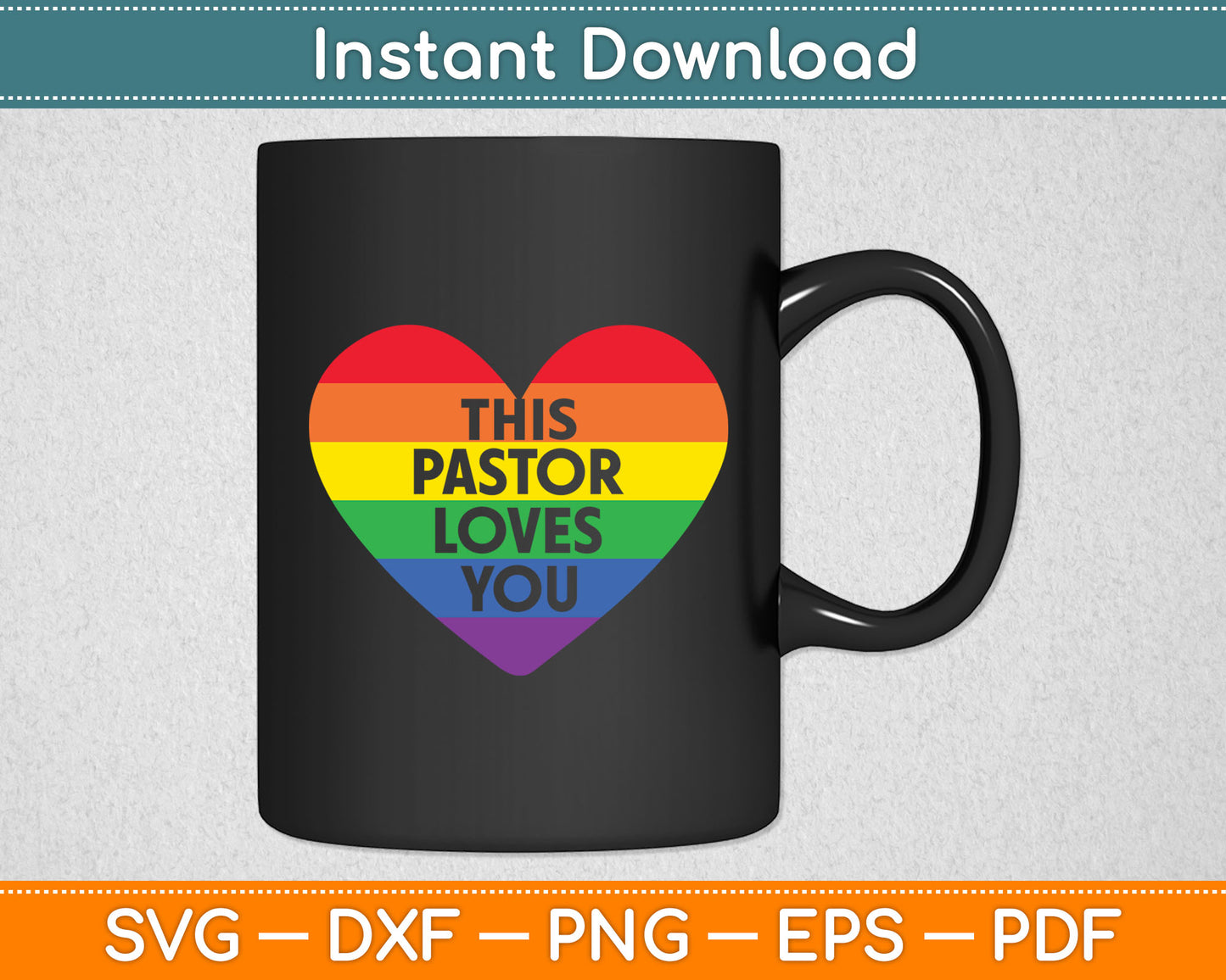 This Pastor Loves You Rainbow Heart Pride LGBTQ Pride Month Svg Digital Cutting File