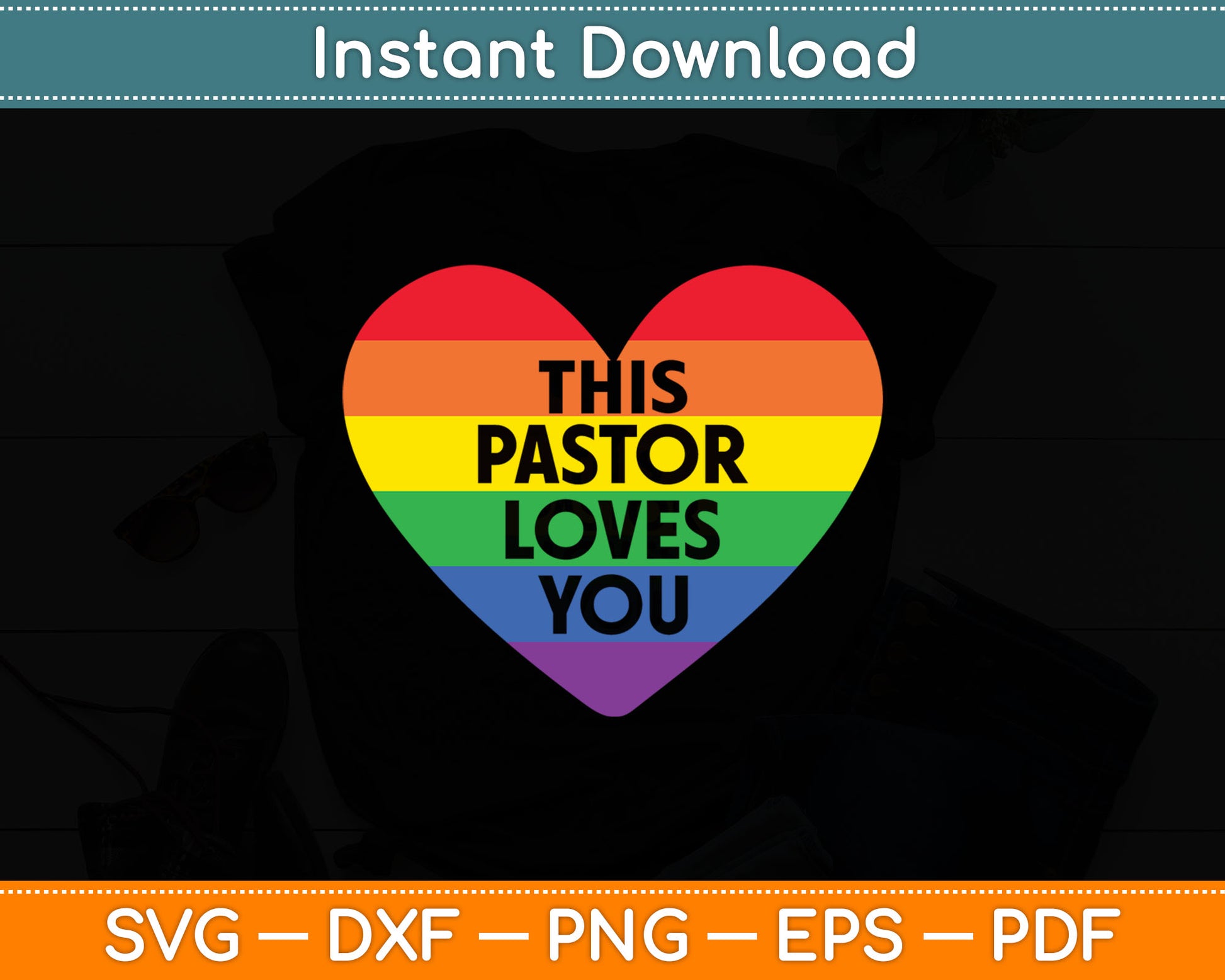 This Pastor Loves You Rainbow Heart Pride LGBTQ Pride Month Svg Digital Cutting File