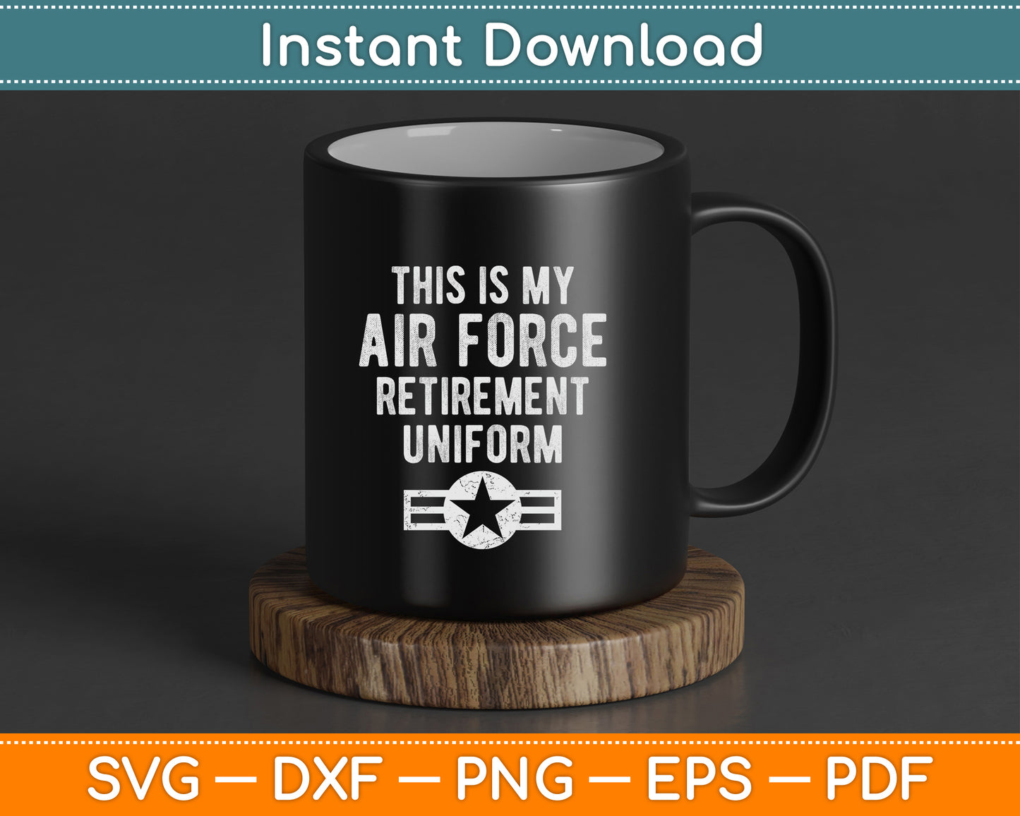This is My Air Force Retirement Uniform SVG Digital Cutting File