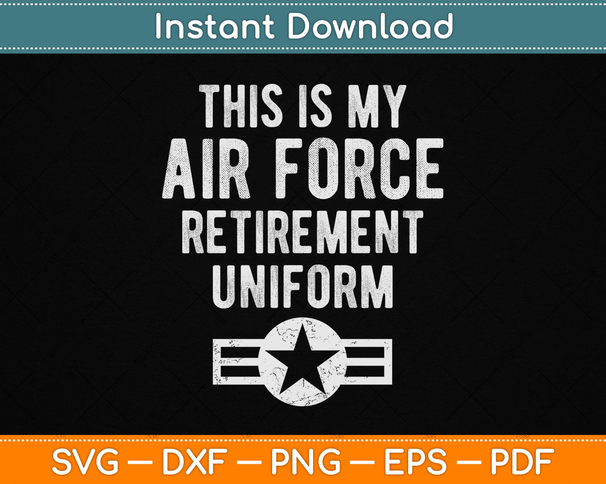 This is My Air Force Retirement Uniform SVG Digital Cutting File