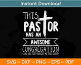 This Pastor Has An Awesome Congregation Svg Digital Cutting File